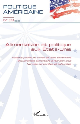 Politique américaine N° 39/2022 : Alimentation et politique aux Etats-Unis