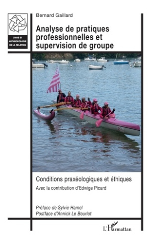 Analyse de pratiques professionnelles et supervision de groupe. Conditions praxéologiques et éthique