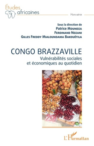 Congo Brazzaville. Vulnérabilités sociales et économiques au quotidien
