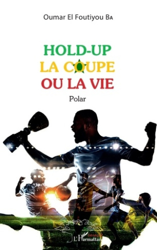 Hold-up la coupe ou la vie. Polar