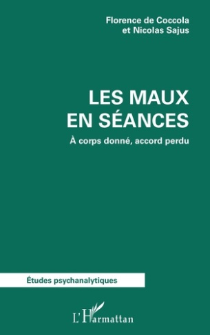 Les maux en séance. À corps donné, accord perdu