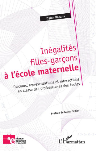Inégalités filles-garçons à l'école maternelle. Discours, représentations et interactions en classe