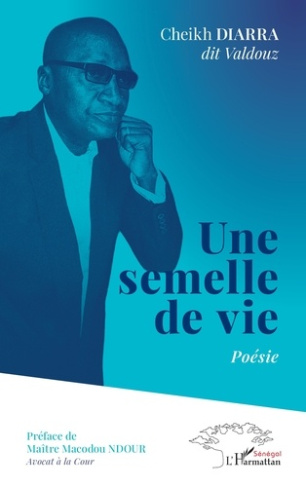 Une semelle de vie. Poésie