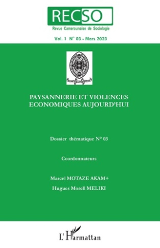 PAYSANNERIE ET VIOLENCES ECONOMIQUES AUJOURD'HUI - VOL03