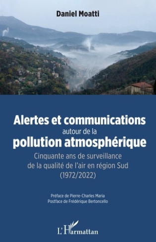 Alertes et communications autour de la pollution atmospherique - cinquante ans de surveillance de la