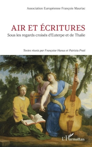 AIR ET ECRITURES - SOUS LES REGARDS CROISES D'EUTERPE ET DE THALIE