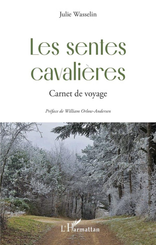 LES SENTES CAVALIERES - CARNET DE VOYAGE