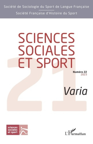 Sciences Sociales et Sport N° 22, juillet 2023 : Varia