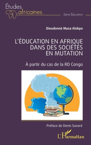 L'éducation en Afrique dans des sociétés en mutation. À partir du cas de la RD Congo