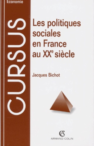 LES POLITIQUES SOCIALES EN FRANCE AU XXE SIECLE