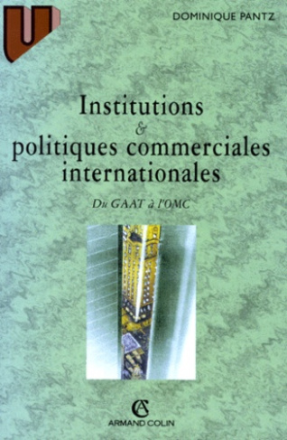 INSTITUTIONS ET POLITIQUES COMMERCIALES INTERNATIONALES