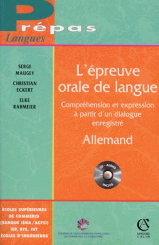 L'EPREUVE ORALE DE LANGUE - ALLEMAND - COMPREHENSION ET EXPRESSION A PARTIR D'UN DIALOGUE ENREGISTRE