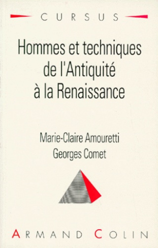 HOMMES ET TECHNIQUES DE L'ANTIQUITE A LA RENAISSANCE
