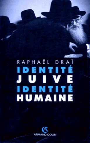 IDENTITE JUIVE, IDENTITE HUMAINE