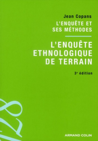 L'enquête ethnologique de terrain. 3e édition