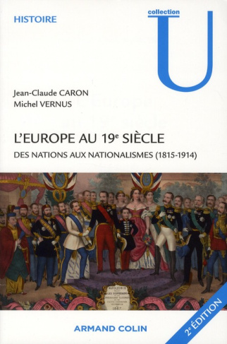 L'Europe au 19e siècle / Des nations aux nationalismes (1815-1914)