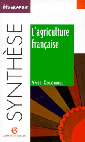 L'AGRICULTURE FRANCAISE