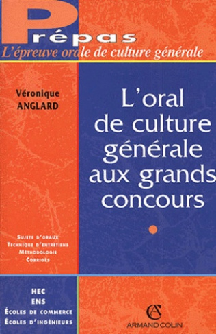 L'ORAL DE CULTURE GENERALE AUX GRANDS CONCOURS