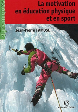 La motivation en éducation physique et en sport