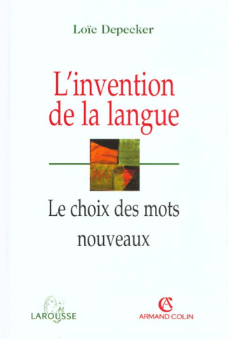 L'INVENTION DE LA LANGUE
