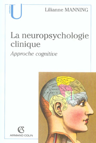LA NEUROPSYCHOLOGIE CLINIQUE