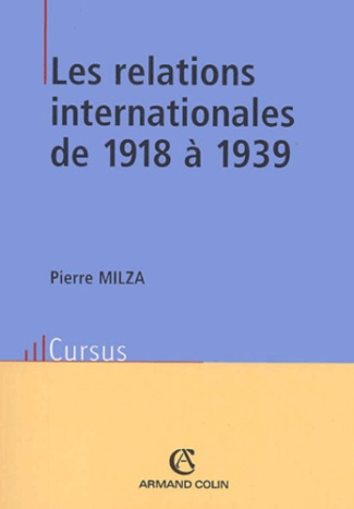 LES RELATIONS INTERNATIONALES DE 1918 A 1939