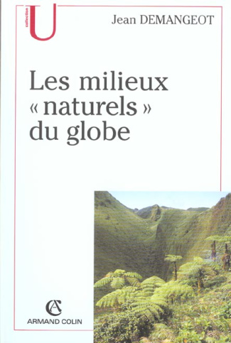 LES MILIEUX  NATURELS  DU GLOBE