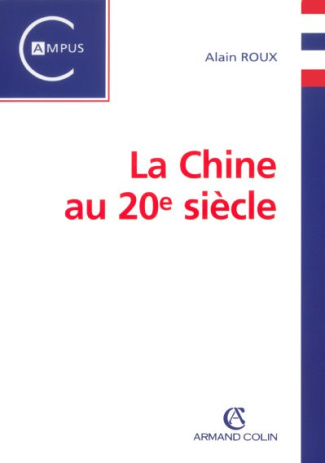 LA CHINE AU 20E SIECLE