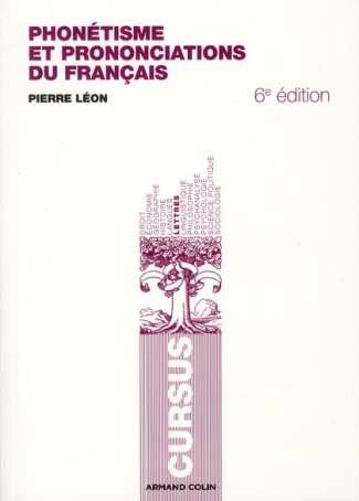 Phonétisme et prononciations du français. avec travaux pratiques d'application et corrigés, 6e éditi