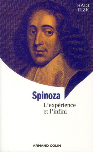 Spinoza. L'expérience et l'infini, 3e édition