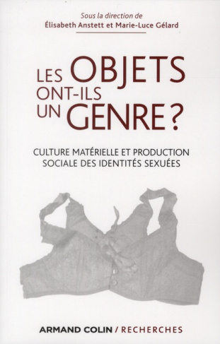 Les objets ont-ils un genre ? Culture matérielle et production sociale des identités sexuées