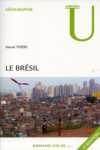 Le Brésil. 6e édition