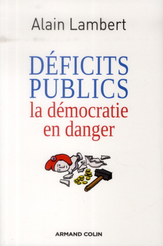 Déficits publics. La démocratie en danger