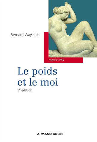 Le poids et le moi. 2e édition