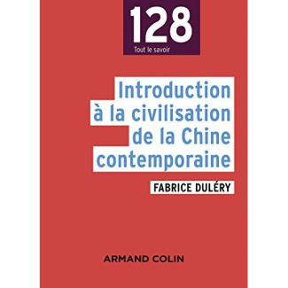 Introduction à la civilisation de la Chine contemporaine