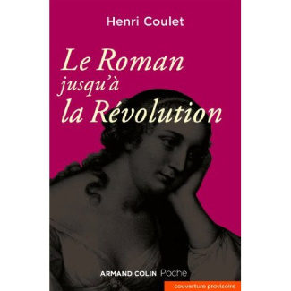 Le Roman jusqu'à la Révolution
