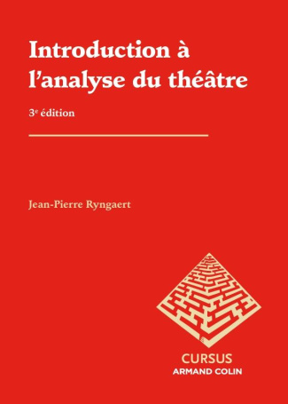 Introduction à l'analyse du théâtre. 3e édition
