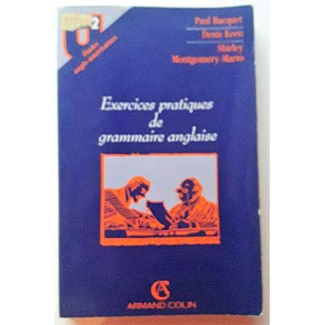 EXERCICES PRATIQUES DE GRAMMAIRE ANGLAISE