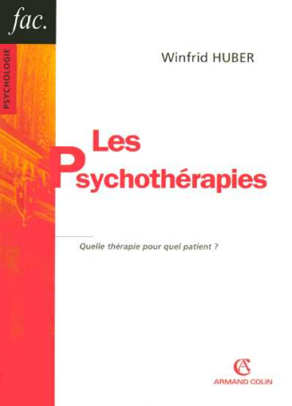 Les psychothérapies. Quelle thérapie pour quel patient ?