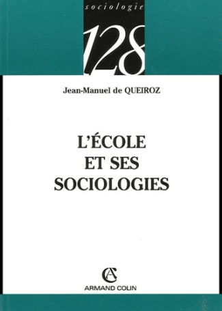 L'ECOLE ET SES SOCIOLOGIES