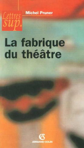 Fabrique du théâtre
