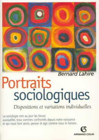 Portraits Sociologiques . Dispositions et variations individuelles