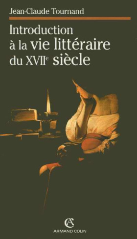 Introduction à la vie littéraire du XVIIe siècle. 3e édition revue et corrigée