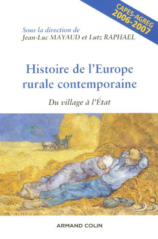 Histoire de l'Europe rurale contemporaine. Du village à l'Etat