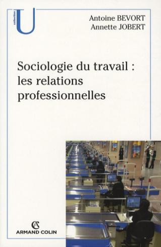 SOCIOLOGIE DU TRAVAIL : LES RELATIONS PROFESSIONNELLES
