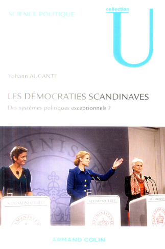 Les démocraties scandinaves. Des systèmes politiques exceptionnels ?