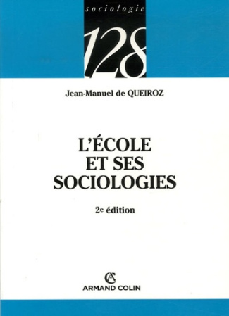 L' ECOLE ET SES SOCIOLOGIES