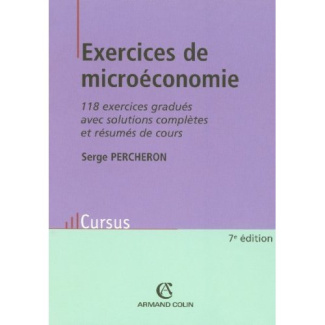 Exercices de microéconomie. 7e édition revue et augmentée