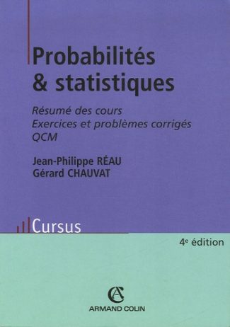 PROBABILITES & STATISTIQUES - RESUME DES COURS - EXERCICES ET PROBLEMES CORRIGES - QCM
