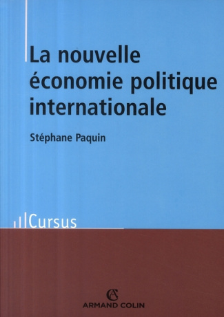 La nouvelle économie politique internationale. Théories et enjeux